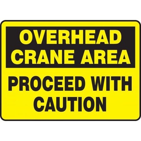 SAFETY SIGN OVERHEAD CRANE AREA  MCRT512XV